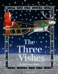 Three Wishes