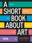 A Short Book About Art (Expanded Edition)