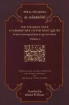Straight Path: A Commentary on the Holy Qur'an