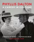 Phyllis Dalton: A Career in Costume