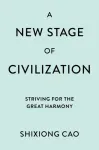 A New Stage of Civilization