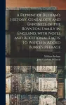 Reprint of Betham's History, Genealogy and Baronets of the Boynton Family in England, With Notes and Additional Facts. To Which is Added Burke's Peerage