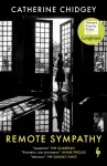 Remote Sympathy: LONGLISTED FOR THE WOMEN'S PRIZE FOR FICTION 2022