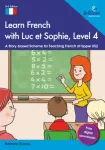 Learn French with Luc et Sophie, Level 4