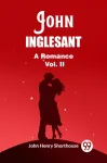 John InglesantA Romance Vol. II (Edition2023)