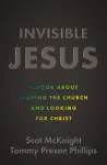 Invisible Jesus