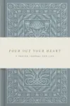 Pour Out Your Heart Prayer Journal