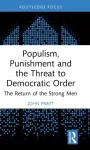 Populism, Punishment and the Threat to Democratic Order