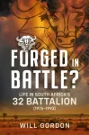 Forged in Battle?
