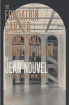 Fondation Cartier pour l&rsquo;art contemporain by Jean Nouvel