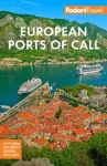 Fodor's European Cruise Ports of Call