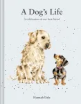 A Dog&rsquo;s Life