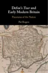 Defoe's Tour and Early Modern Britain