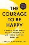 Courage to Be Happy