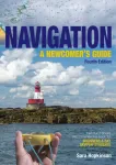 Navigation: A Newcomer&rsquo;s Guide