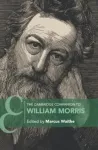 Cambridge Companion to William Morris