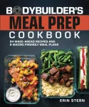 Bodybuilder's Meal Prep Cookbook