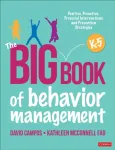 Big Book of Behavior Management, K-5