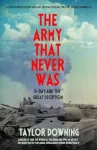 Army That Never Was