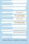 Joy of Playing, the Joy of Thinking