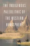 Indigenous Paleolithic of the Western Hemisphere