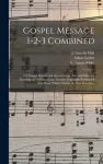Gospel Message 1-2-3 Combined