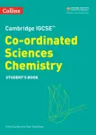 Cambridge IGCSE&trade; Co-ordinated Sciences Chemistry Student's Book