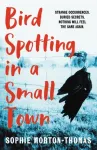 Bird Spotting in a Small Town