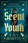 The Scent of Youth