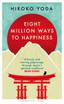 Eight Million Ways to Happiness