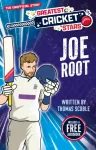 Greatest Cricket Stars: Joe Root