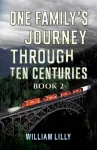 One Family&rsquo;s Journey Through Ten Centuries - Book 2