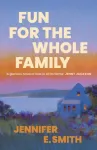 Fun for the Whole Family