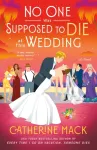 The No One Was Supposed to Die at This Wedding