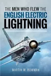 Mehed, kes lendasid inglise elektriv&auml;lguga