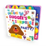 Hey Duggee: Duggee&rsquo;s Surprise Party!, Tabbed Board Book