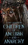 Children of Anguish and Anarchy