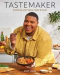 Tastemaker, Cooking with Spice, Style & Soul