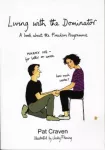 Living with the Dominator, A Book About the Freedom Programme