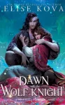 Dawn with the Wolf Knight