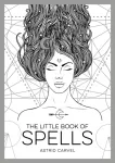 Little Book of Spells, An Introduction to White Witchcraft