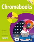 Chromebooks in easy steps, Ideal for Seniors