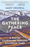 Gathering Place, A Winter Pilgrimage Through Changing Times
