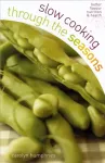 Slow Cooking Through the Seasons