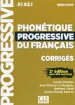Phonetique progressive du francais: Niveau debutant (A1/A2) - Corriges