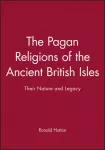 Pagan Religions of the Ancient British Isles