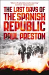 Last Days of the Spanish Republic