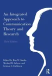 Integrated Approach to Communication Theory and Research
