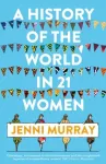 History of the World in 21 Women