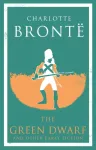 The Green Dwarf and Other Early Fiction